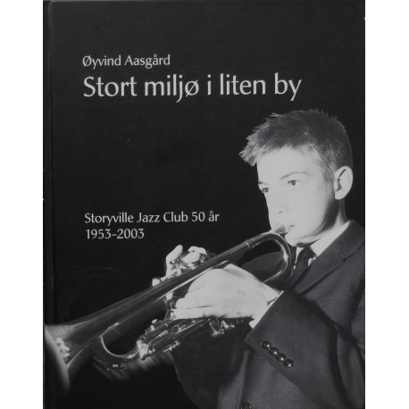 Molde- Storyville Jazz Club 50 år- 1953-2003