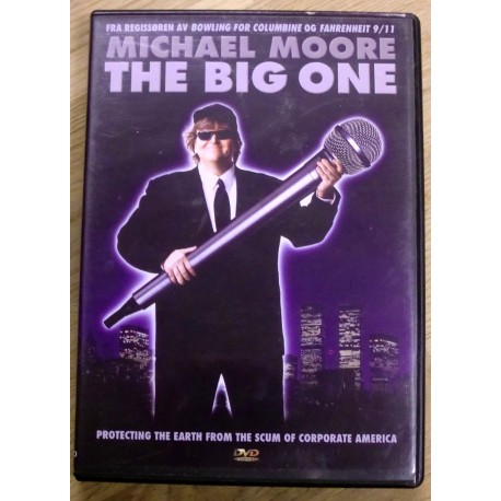 Michael Moore: The Big One