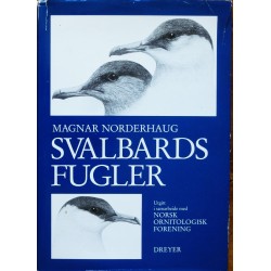 Magnar Norderhaug- Svalbards fugler (Svalbard)