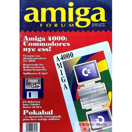 Amiga Forum - 1992 - Nr. 4 - Amiga 4000 - Commodores nye ess!