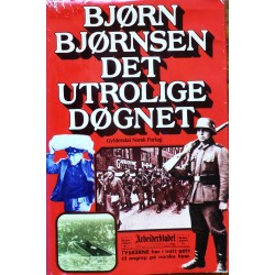 Bjørn Bjørnsen- Det utrolige døgnet (9. april 1940)