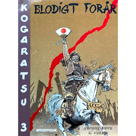 Kogaratsu - Nr. 3 - Blodigt forår - 1988 - Dansk