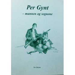 Per Ottesen- Per Gynt- mannen og segnene