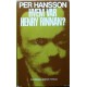 Per Hansson- Hvem var Henry Rinnan?