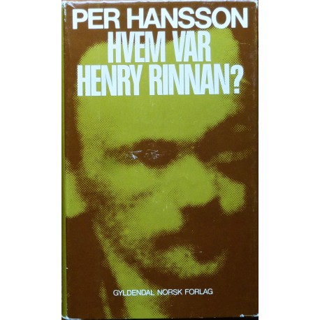 Per Hansson- Hvem var Henry Rinnan?