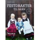 Festdrakter til barn