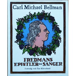 Carl Michael Bellman- Fredmans epistler og sanger