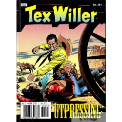 Tex Willer - Nr. 491 - Utspressing