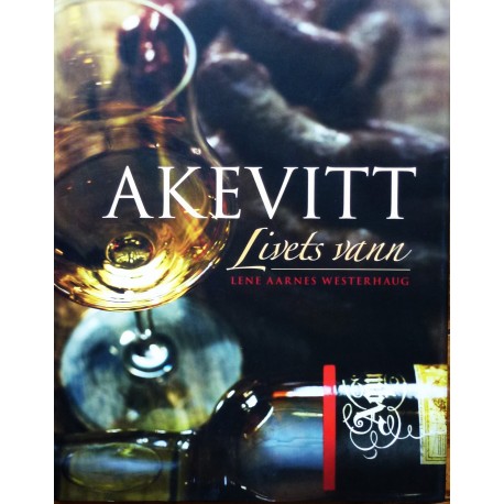 Akevitt- Livets vann