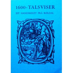 1600- talsviser- Eit handskrift frå Røldal