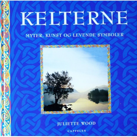 Kelterne- Myter, kunst og levende symboler