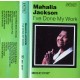 Mahalia Jackson- I've Done My Work