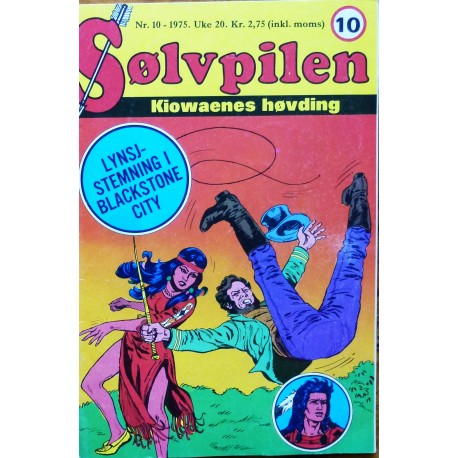 Sølvpilen- 1975- Nr. 10- Lynsj-stemning i Blackstone City