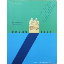 Fokus 1950- Norsk billedkunst