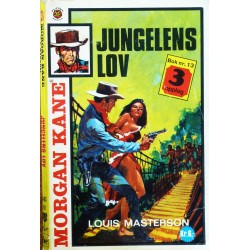 Morgan Kane- 343- Bok nr. 13- Jungelens lov