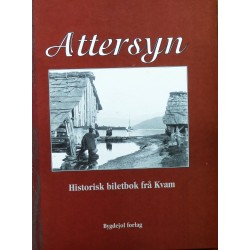 Attersyn- Historisk biletbok frå Kvam