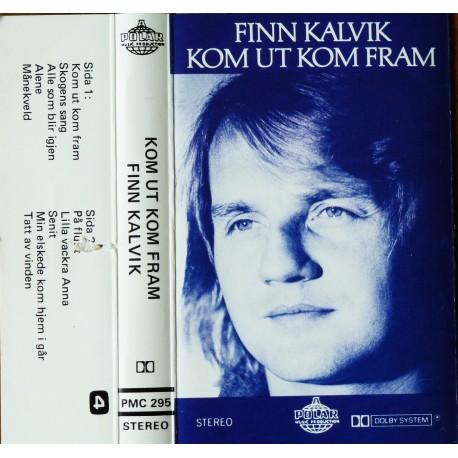 Finn Kalvik- Kom ut kom fram