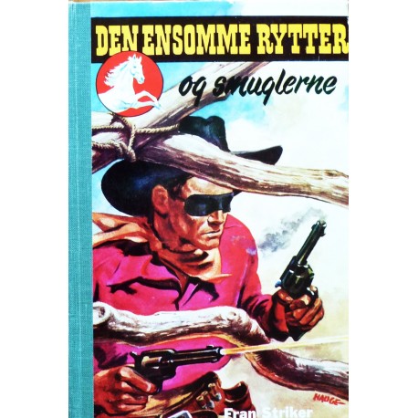 Den ensomme rytter og smuglerne- Nr. 7- 1962