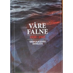 Våre falne- 1939- 1945- Sjøfolkenes innsats