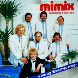 Mimix med Bente Bøe- Kom og dans med meg (LP- Vinyl)