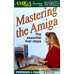 Amiga Computing: Mastering The Amiga - The Essential First Steps