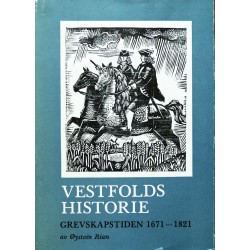 Vestfold historie- Grevskapstiden 1671- 1821