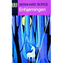 Bernhard Borge- Enhjørningen