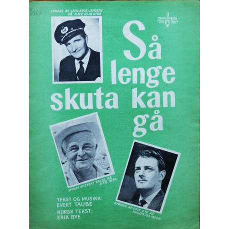 Noteblad- Så lenge skuta kan gå