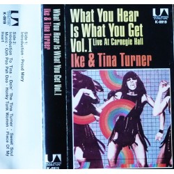 Ike & Tina Turner- What You Hear Is What You Get- Vol.1