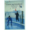 Union og demokrati- Norge- Sverige 1814- 1905