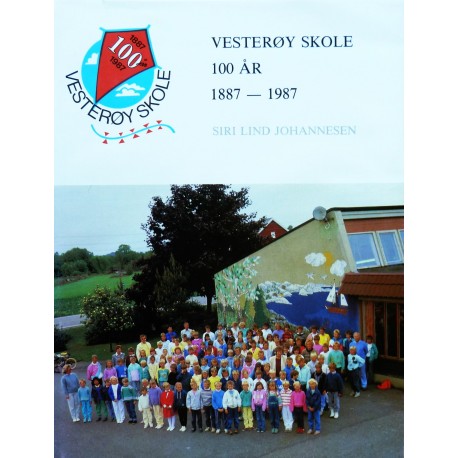 Vesterøy Skole 100 år- (Sandefjord)