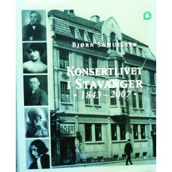 Konsertlivet i Stavanger 1843- 2007