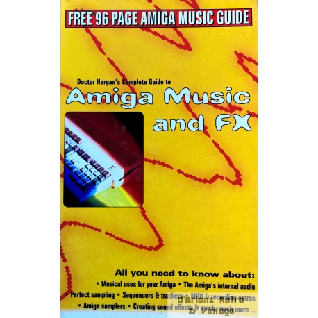 CU Amiga: Doctor Horgan's Complete Guide to Amiga Music and FX