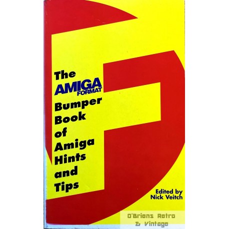 The Amiga Format Bumper Book of Amiga Hints and Tips