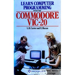 Commodore VIC-20: Learn Computer Programming with the Commodore VIC-20