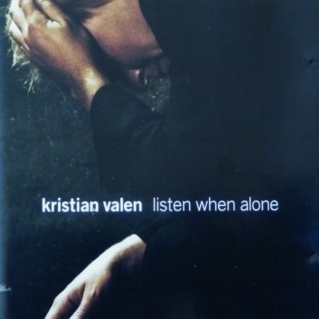 Kristian Valen- Listen When Alone (CD)