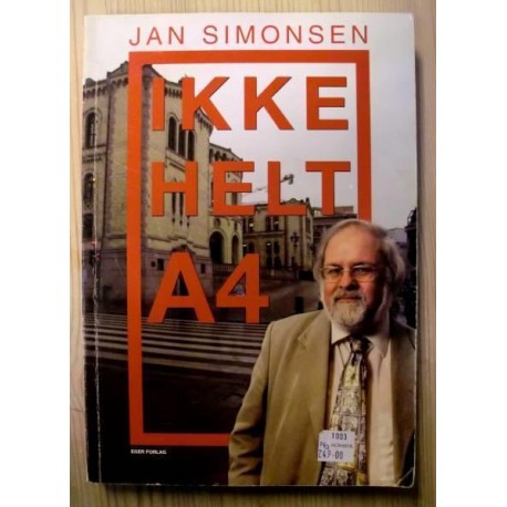 Jan Simonsen: Ikke helt A4