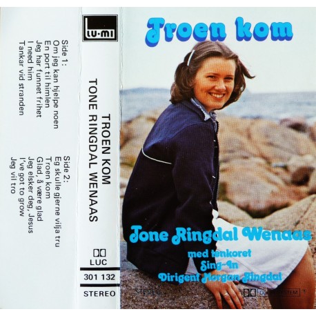 Tone Ringdal Wenaas- Troen kom