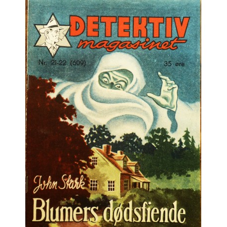 Detektivmagasinet- Nr. 21- 22 (609) Blumers dødsfiende