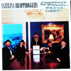 Vazelina Bilopphøggers- Musikk tel arbe (CD)