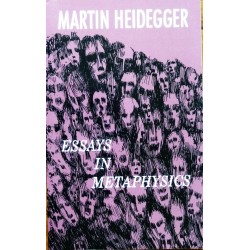 Martin Heidegger- Essays In Metaphysics