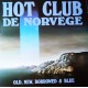 Hot Club De Norvege- Old, New, Borrowed & Blue (LP- Vinyl)