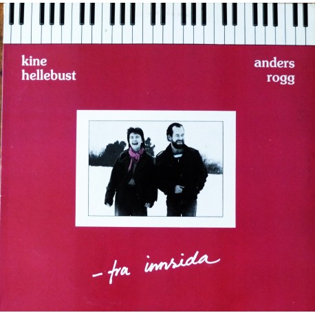 Kine Hellebust & Anders Rogg- fra innsida (LP- vinyl)