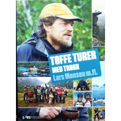 Lars Monsen- Tøffe turer med trøkk