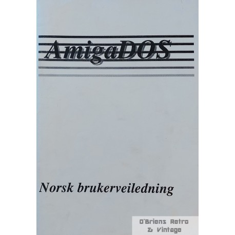 AmigaDOS - Norsk brukerveiledning