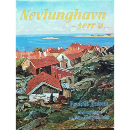 Nevlunghavn- serr'u......