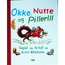 Elsa Beskow- Okke, Nutte og Pillerill