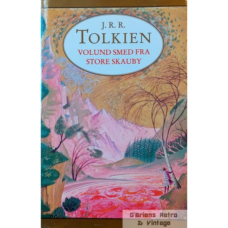 J. R. R. Tolkien - Volund Smed fra Store Skauby