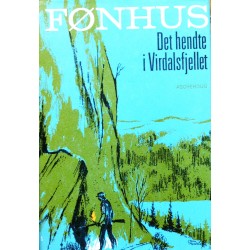 Mikkjel Fønhus- Det hendte i Virdalsfjellet