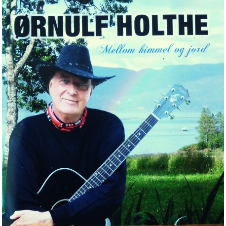 Ørnulf Holthe- Mellom himmel og jord (CD)